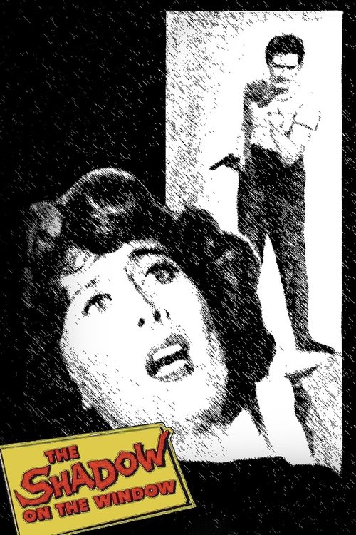 The Shadow on the Window (1957) poster