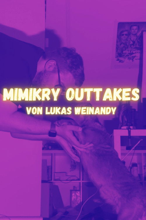 Lukas Weinandy: The Mimikry Outtakes (2024) poster