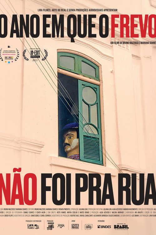 O Ano em Que o Frevo Não Foi pra Rua (2026) poster