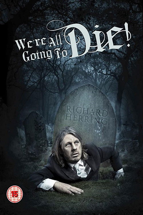 Richard Herring: We're All Going to Die (2014) poster