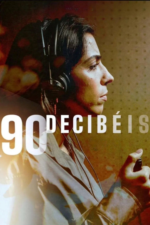 90 Decibéis (2025) poster