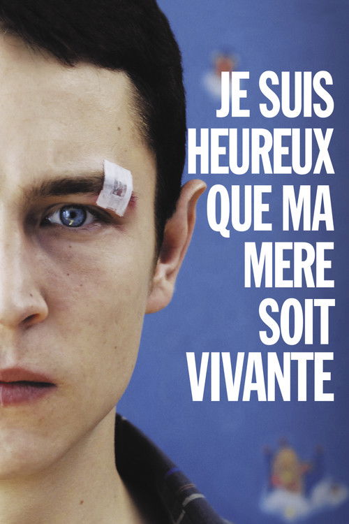 Je suis heureux que ma mère soit vivante (2009) poster