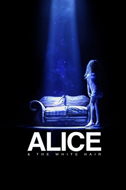 Alice & the White Hair (2010) poster