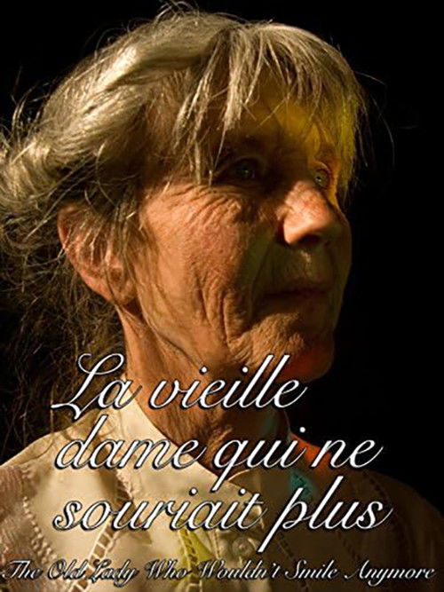 La vieille dame qui ne souriait plus (2010) poster