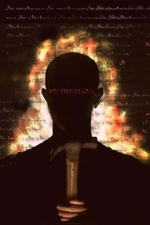 El martillo: Crónica de un mito (2003) poster