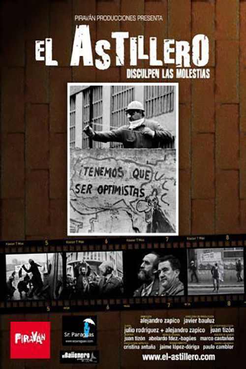 El Astillero - Disculpen las molestias (2007) poster