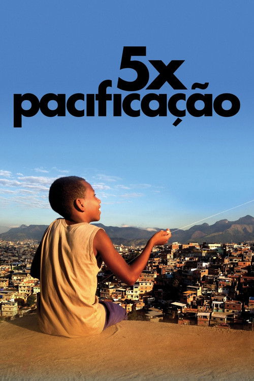 5x Pacificação (2012) poster