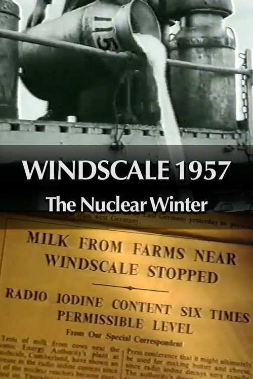 Windscale 1957: The Nuclear Winter (1996) poster