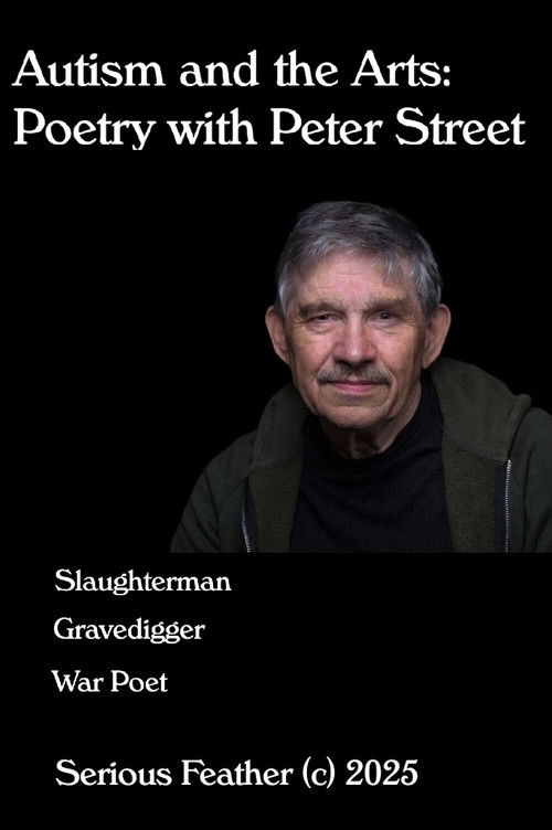 Autism and the Arts: Poetry with Peter Street (2025) poster