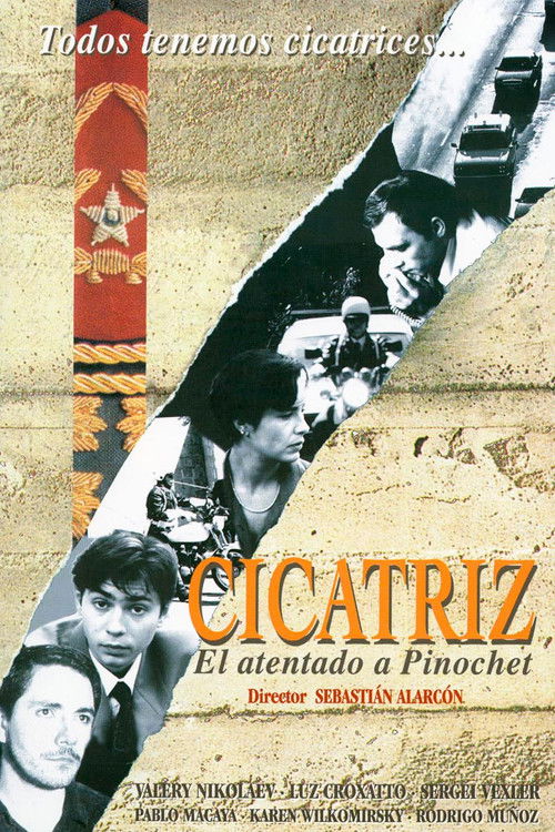 Cicatriz (El atentado a Pinochet) (2000) poster