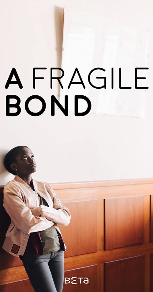 A Fragile Bond (2019) poster
