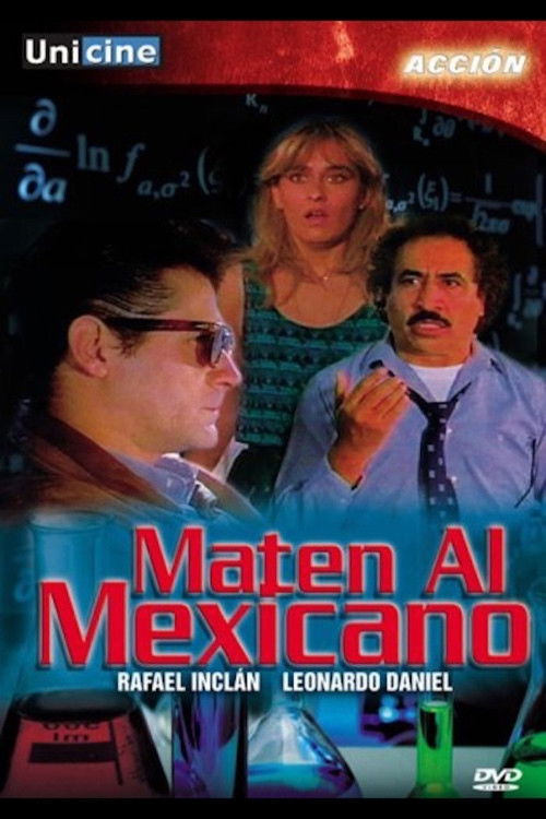Maten al Mexicano (1993) poster