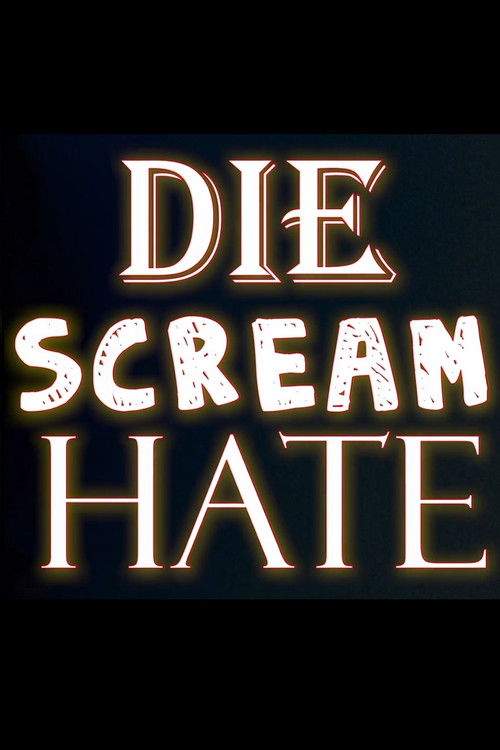 Die Scream Hate (2021) poster