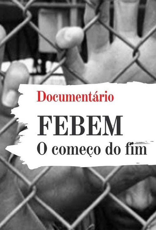 FEBEM: O começo do fim (1990) poster