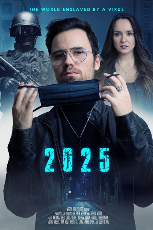 2025: The World Enslaved by a Virus (2021) poster