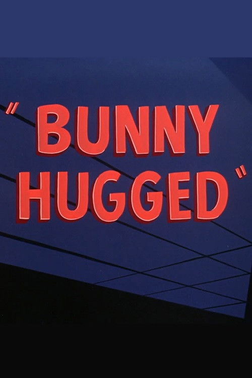 Bunny Hugged (1951) poster