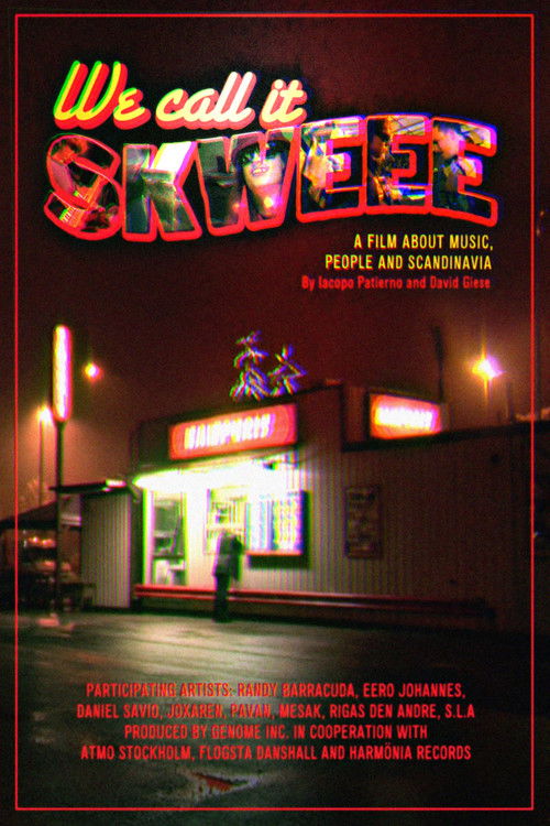 We Call It Skweee (2009) poster