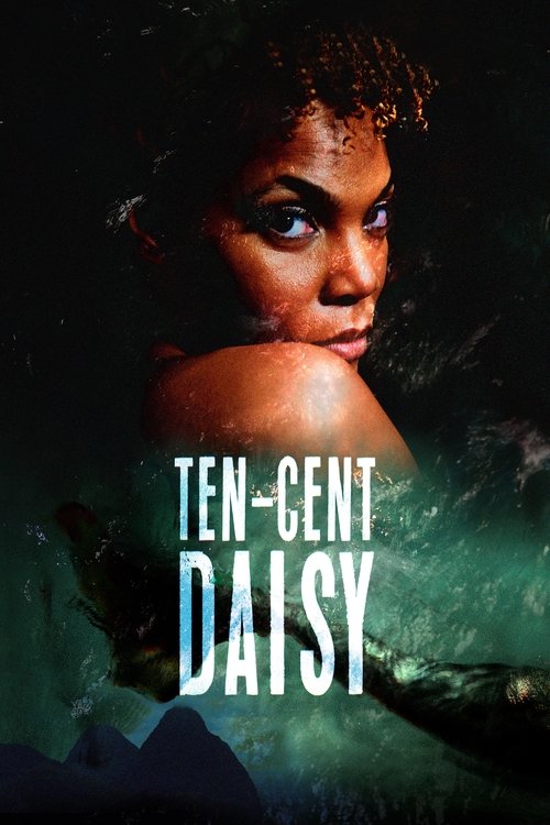 Ten-Cent Daisy (2021) poster