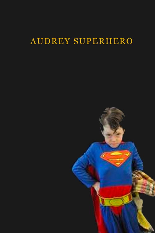 Audrey Superhero (2011) poster