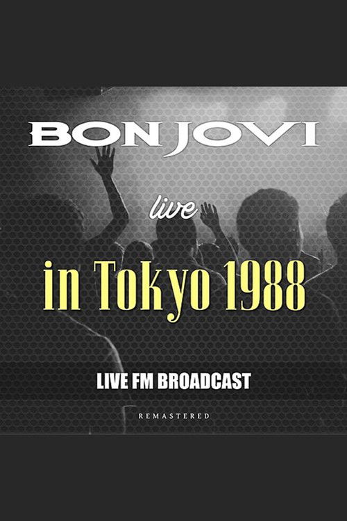 Bon Jovi live in Tokyo 1988 (1989) poster