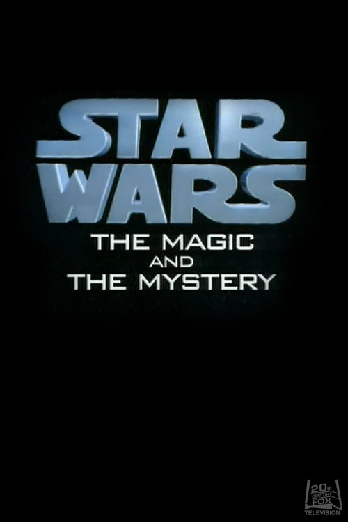 Star Wars: The Magic & the Mystery (1997) poster
