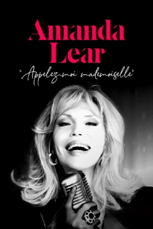 Amanda Lear : Appelez-Moi Mademoiselle (2023) poster