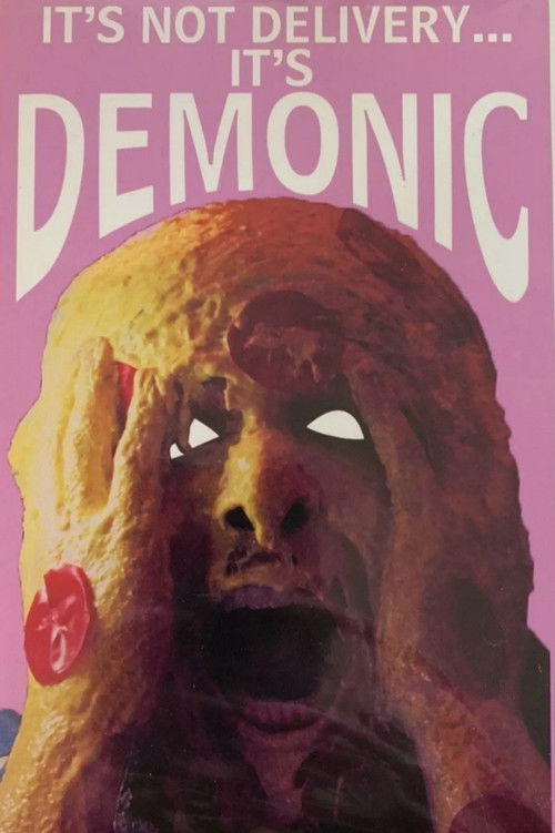 It's Not Delivery...It's Demonic (2014) poster