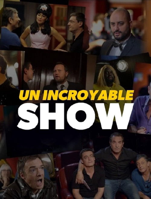 Un Incroyable Show (2018) poster