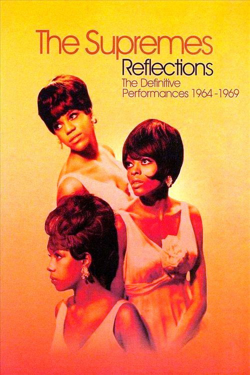 The Supremes: Reflections: The Definitive Performances 1964-1969 (2006) poster