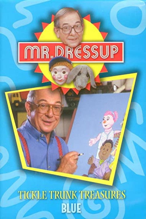 Mr. Dressup: Tickle Trunk Treasures - Blue (2002) poster
