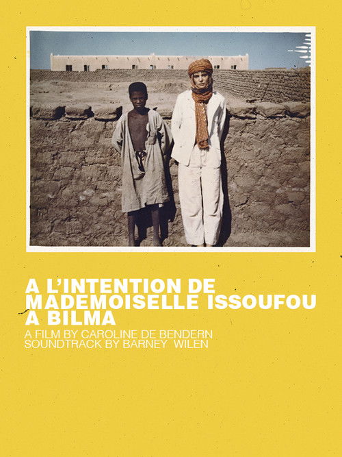 A l'intention de Mademoiselle Issoufou à Bilma (1971) poster