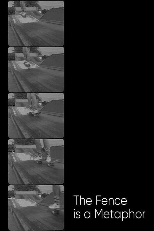 The Fence is a Metaphor poster