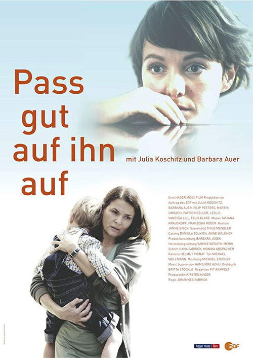 Pass gut auf ihn auf (2013) poster