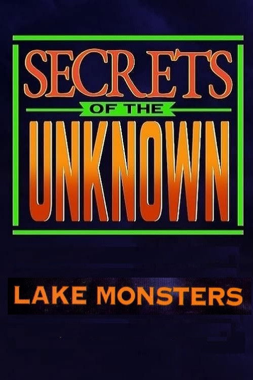 Secrets of the Unknown: Lake Monsters (1987) poster