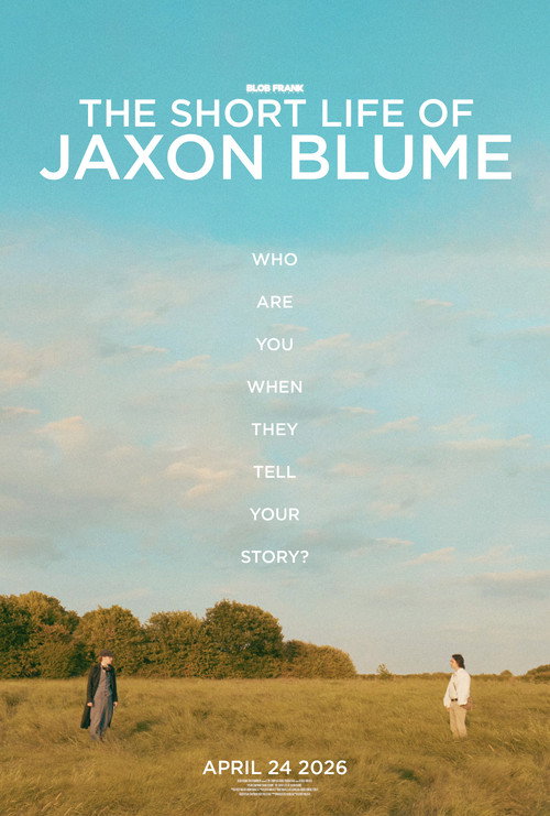 The Short Life Of Jaxon Blume (2026) poster