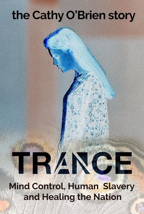 Trance - The Cathy O'Brien Story (2022) poster