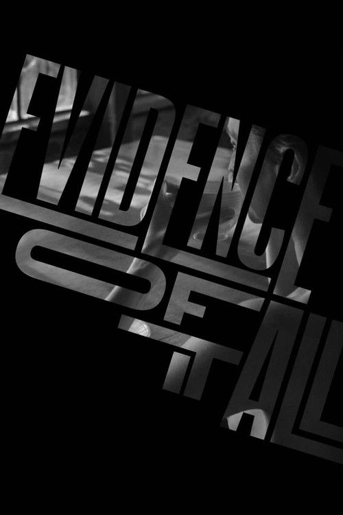 Evidence of it All (2021) poster