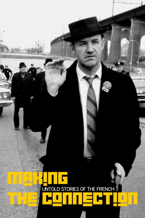 Making the Connection: Untold Stories of The French Connection (2001) poster