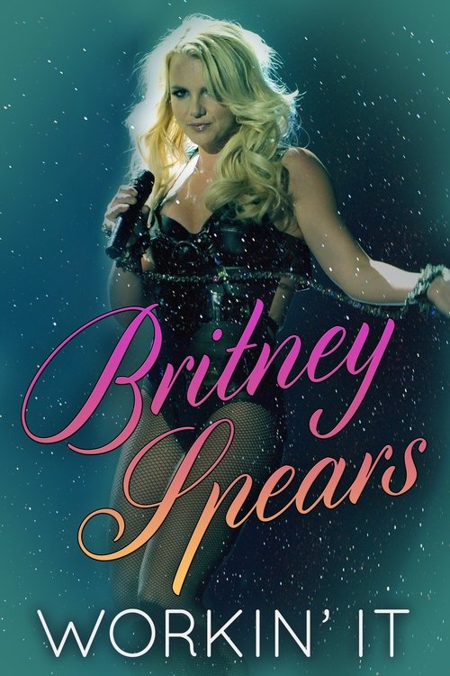 Britney Spears: Workin' It (2014) poster