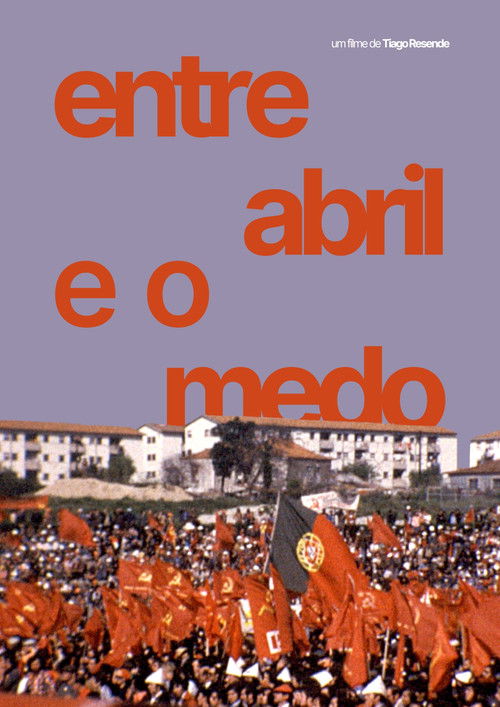 Entre Abril e o Medo (2026) poster