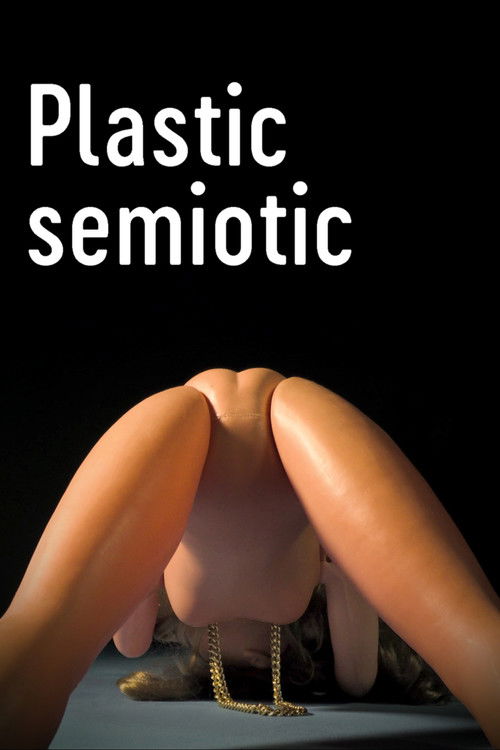 Plastic semiotic (2021) poster