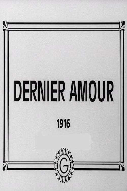 Dernier amour (1916) poster