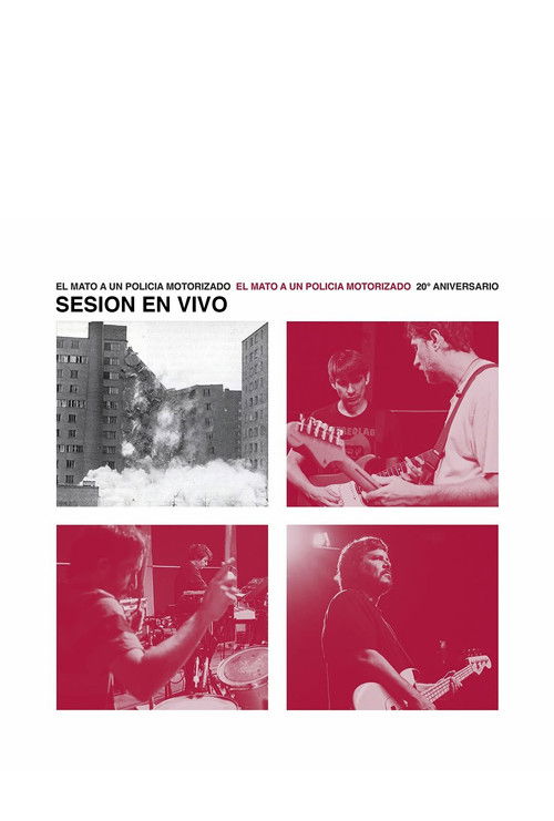 El Mató A Un Policía Motorizado - Sesión 20° Aniversario en Vivo (2025) poster