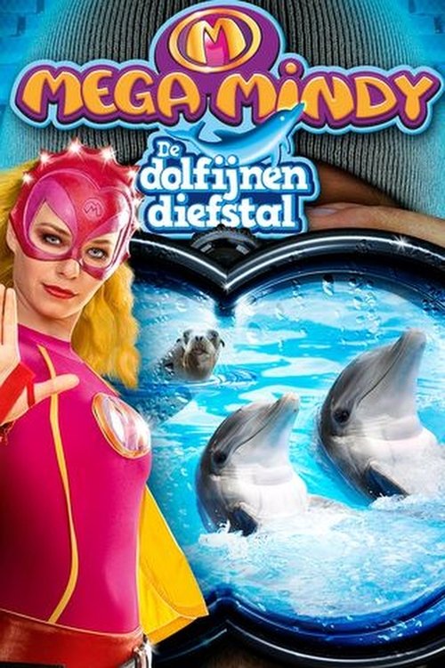 Mega Mindy: De Dolfijnendiefstal (2010) poster