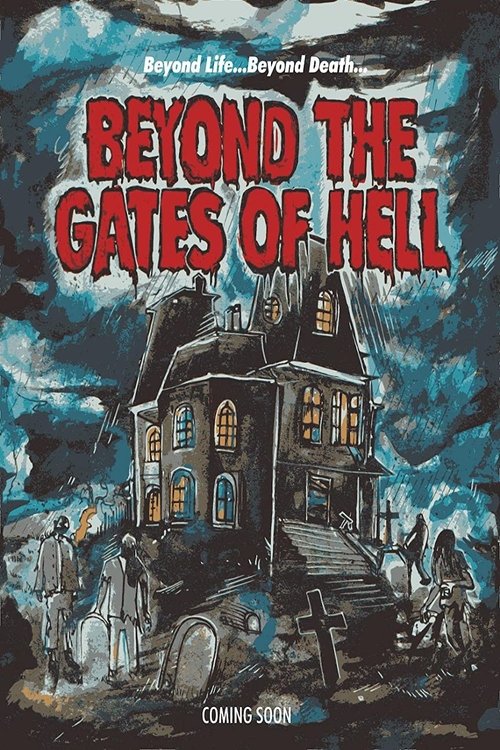 Beyond the Gates of Hell (2022) poster