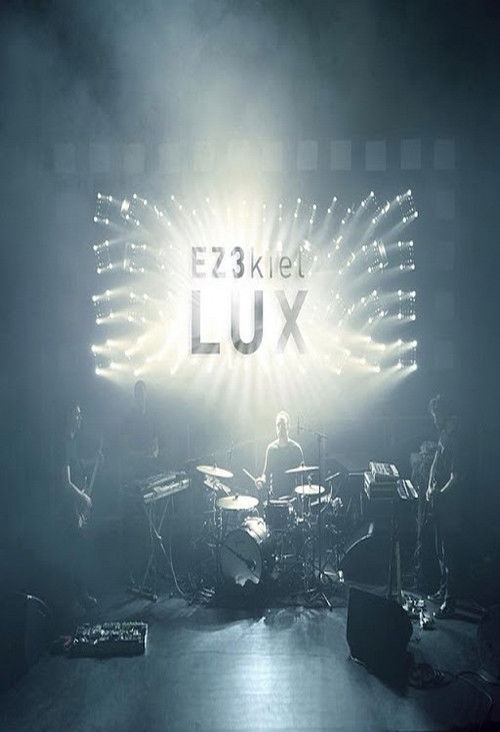 EZ3kiel "LUX Live" (2016) poster