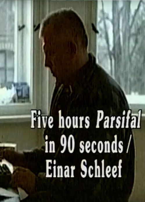Five Hours Parsifal in 90 Seconds (1998) poster