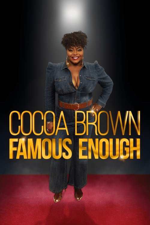 Cocoa Brown: Famous Enough (2022) poster