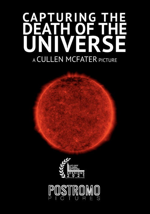 Capturing the Death of the Universe (2021) poster