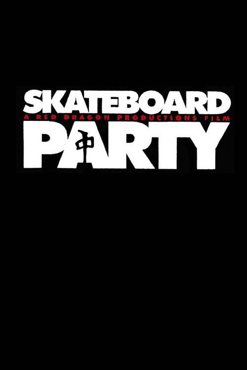 Skateboard Party (2005) poster